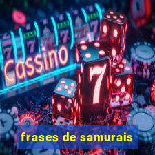 frases de samurais